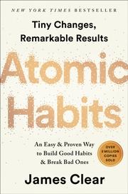 Actual product image Atomic Habits: An Easy & Proven Way to Build Good Habits & Break Bad Ones (English, James Clear, 2018)