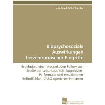 Thumbnail - Biopsychosoziale Auswirkungen herzchirurgischer Eingriffe, Fachbücher von Hans-Bernd Rothenhäusler