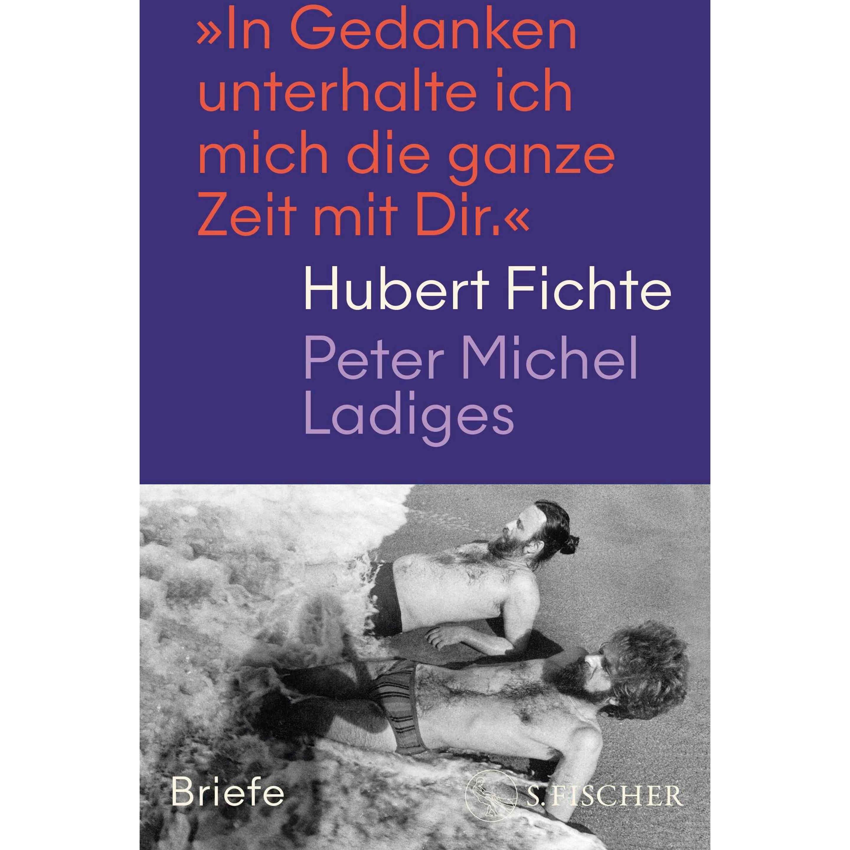 Thumbnail - »In Gedanken unterhalte ich mich die ganze Zeit mit Dir.«, Belletristik von Hubert Fichte, Peter Michel Ladiges