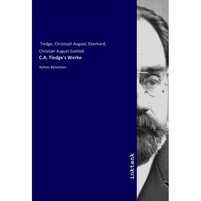 C.A. Tiedge's Werke, Belletristik von Christoph August Tiedge