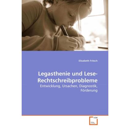 Legasthenie und Lese-Rechtschreibprobleme, Fachbücher