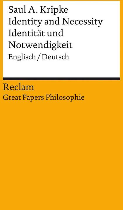 Identity and Necessity / Identität und Notwendigkeit (Deutsch, Englisch, Saul A. Kripke, 2021)