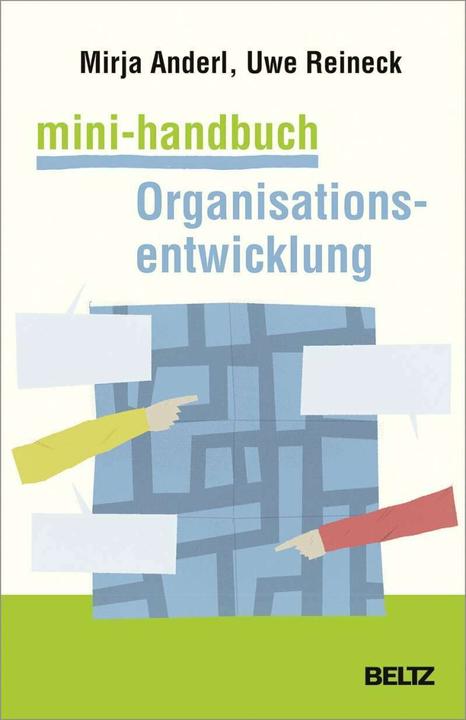 Produktbild Mini-Handbuch Organisationsentwicklung (Deutsch, Mirja Anderl, Uwe Reineck, 2018)
