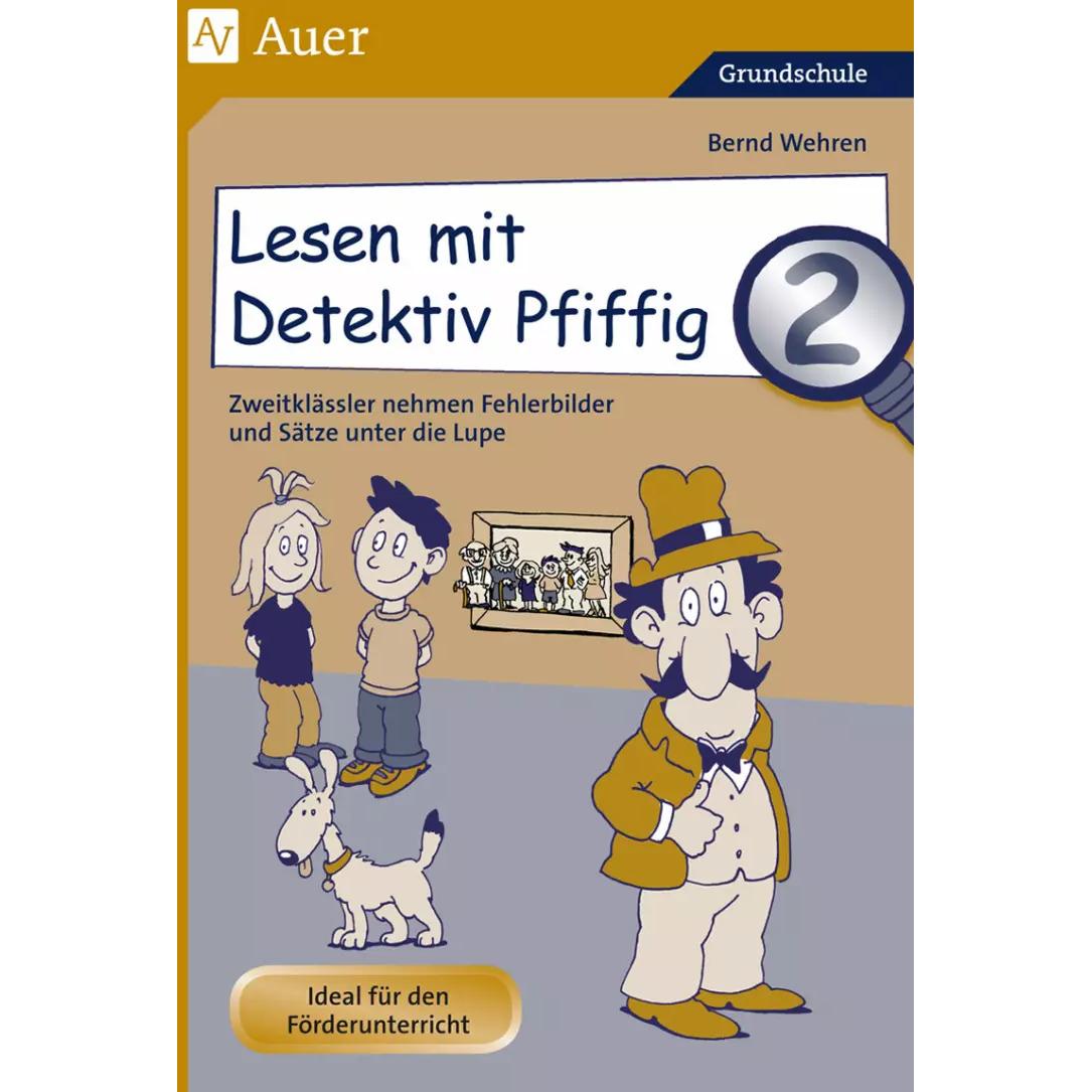 Lesen mit Detektiv Pfiffig 02, Schulbücher von Bernd Wehren