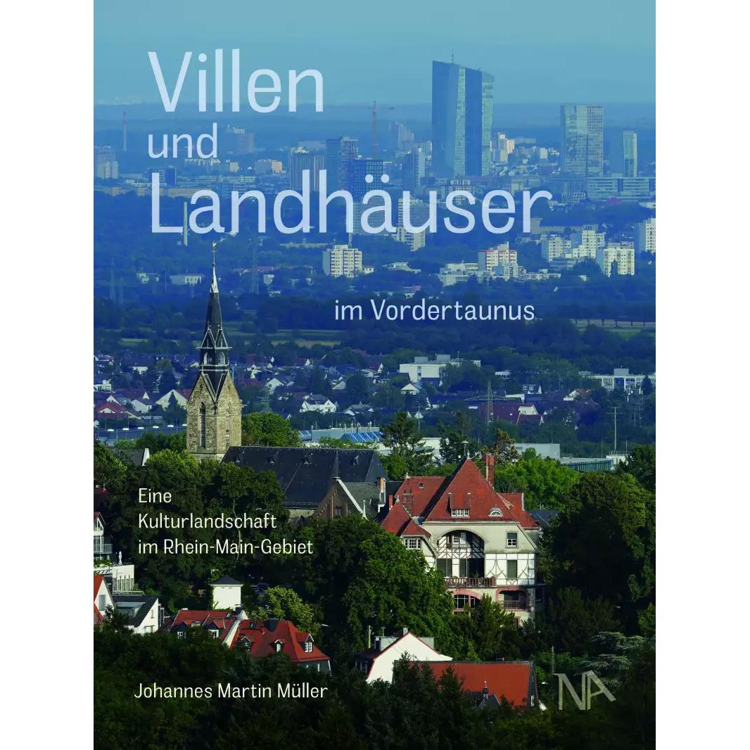 Villen und Landhäuser im Vordertaunus, Fachbücher von Johannes Martin Müller