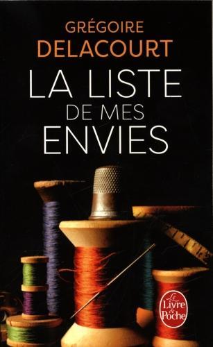 Produktbild La liste de mes envies (Französisch, Grégoire Delacourt, 2013)