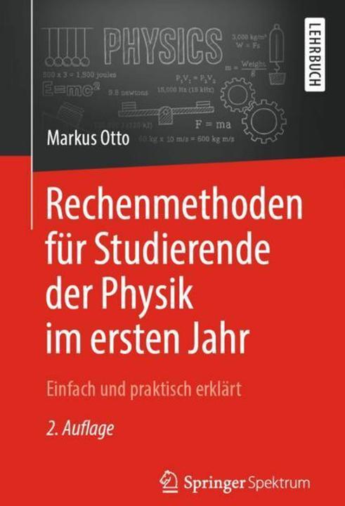 Produktbild Rechenmethoden für Studierende der Physik im ersten Jahr (Deutsch, Markus Otto, 2019)