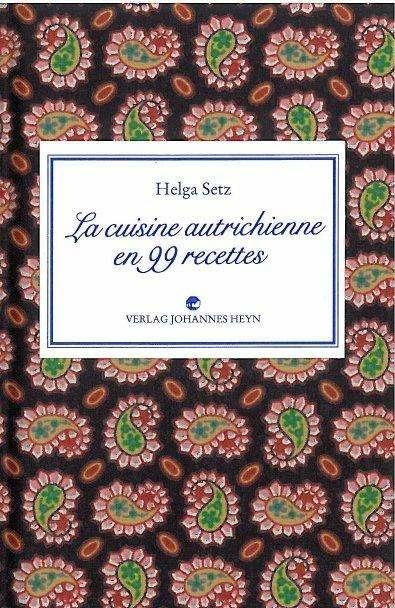 Produktbild La cuisine autrichienne en 99 recettes (Französisch, Helga Setz, Walther Neumerkel, 1989)