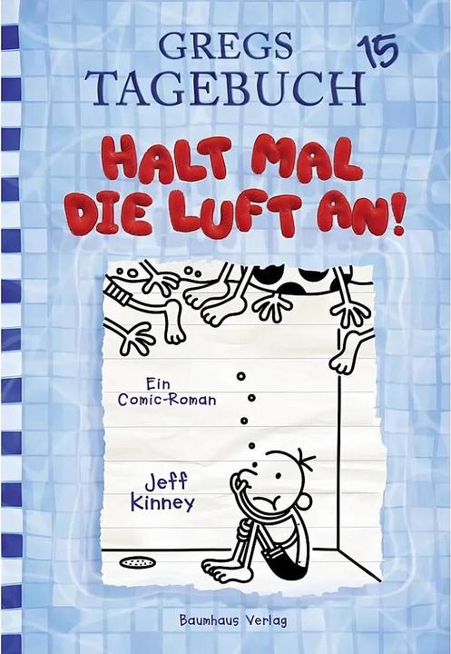 Gregs Tagebuch 15 - Halt mal die Luft an (German, Jeff Kinney., 2020)