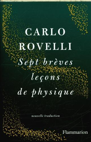 Sept brèves leçons de physique (French, Carlo Rovelli, 2025)