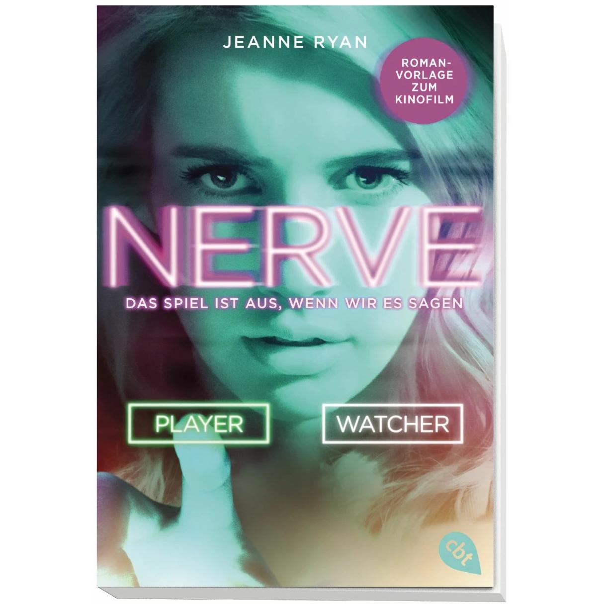 NERVE - Das Spiel ist aus, wenn wir es sagen, Kinderbücher von Jeanne Ryan