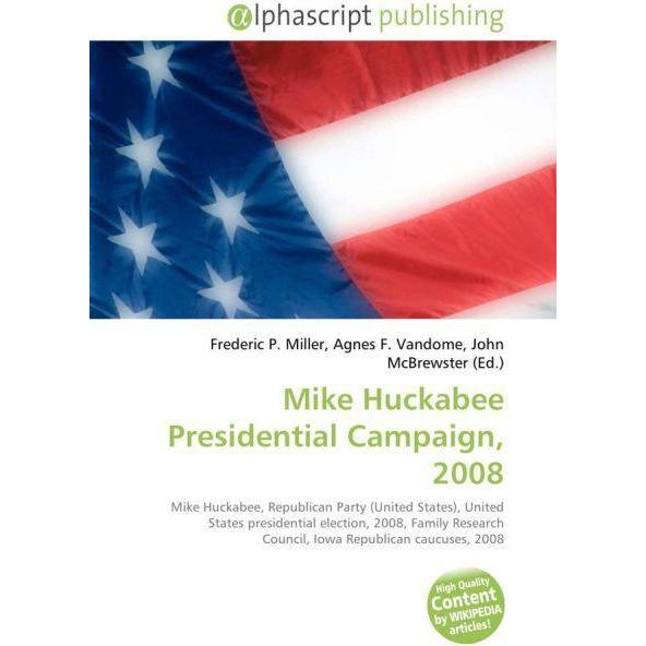 Mike Huckabee Presidential Campaign, 2008, Fachbücher