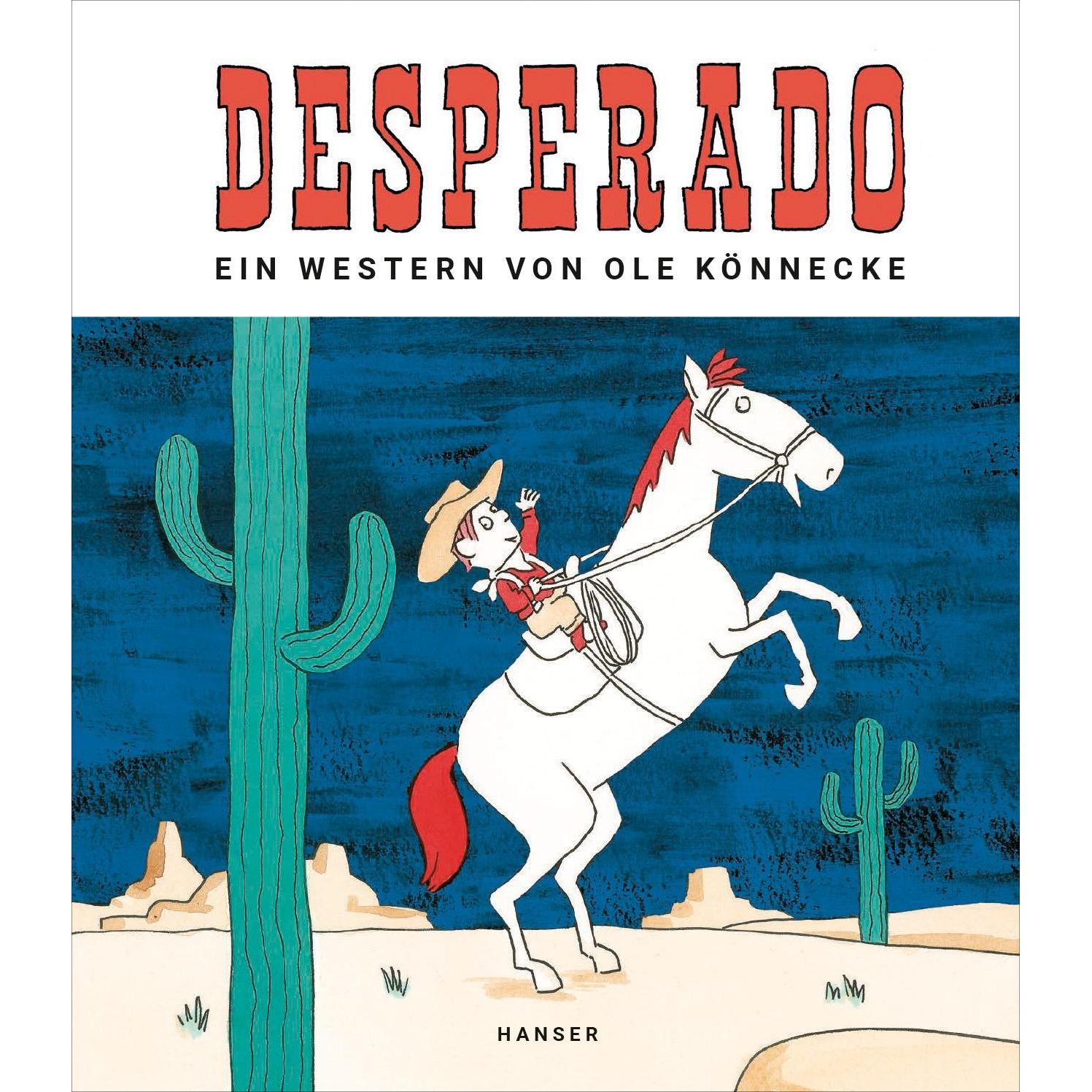 Desperado, Kinderbücher von Ole Könnecke