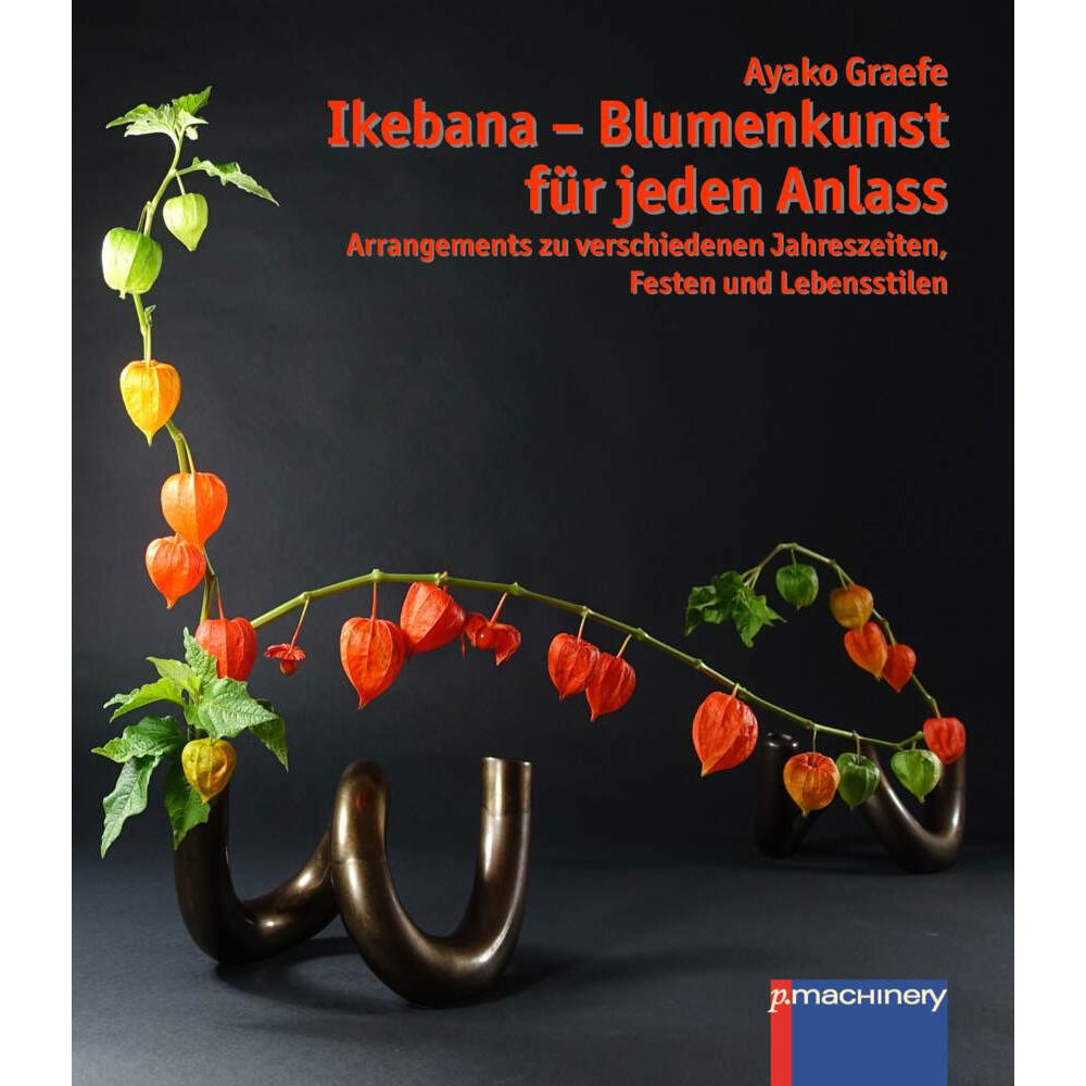 Graefe:Ikebana - Blumenkunst für jeden, Ratgeber von Ayako Graefe