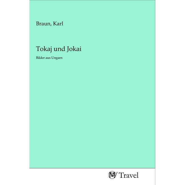 Tokaj und Jokai, Ratgeber