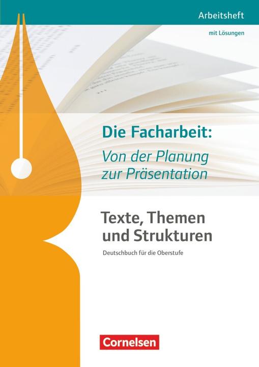 Produktbild Die Facharbeit: Von der Planung zur Präsentation. Arbeitsheft mit eingelegtem Lösungsheft (Deutsch, Christian Schwarz, Diana Schönenborn, Philipp Schmolke, 2016)