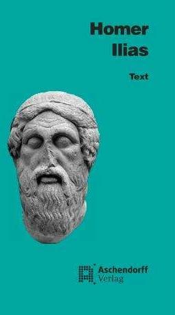 Produktbild Ilias. Text (Deutsch, Homer Homer, Manfred Kretschmer, 2019)