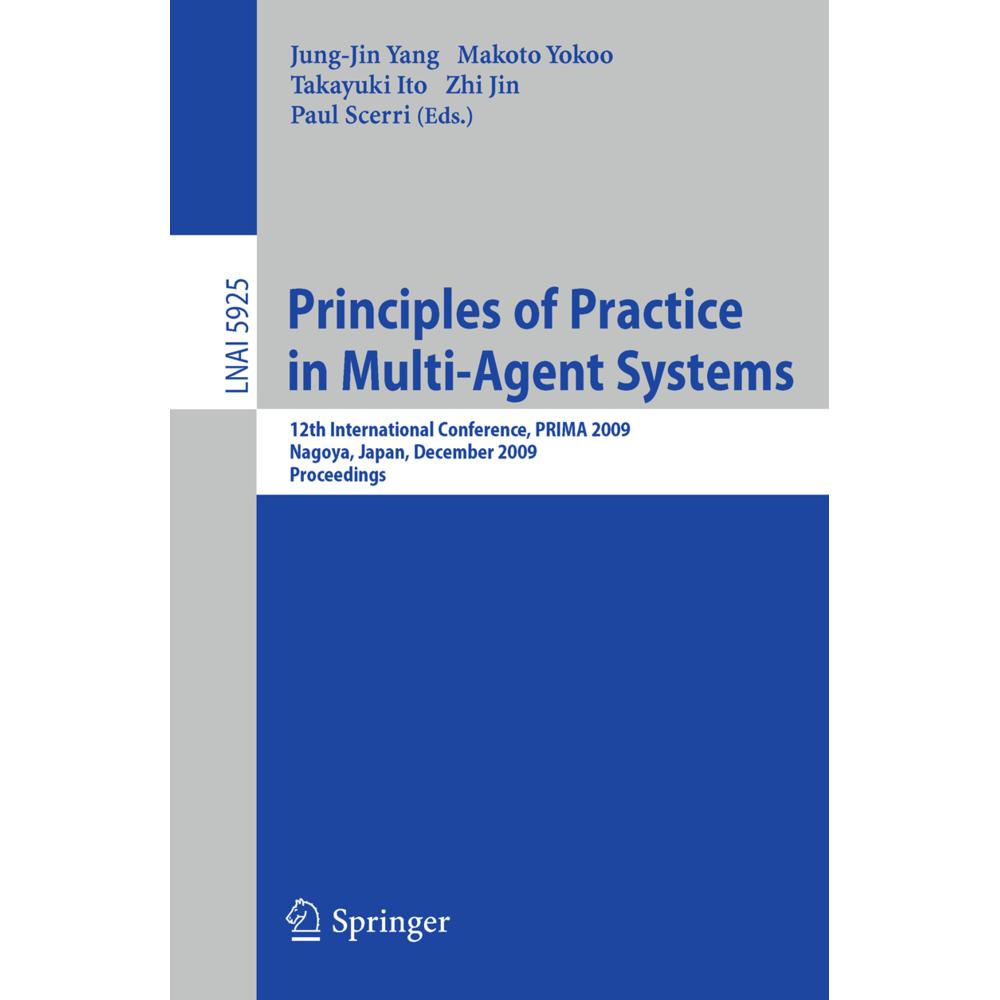 Principles of Practice in Multi-Agent Systems, Fachbücher von Zhi Jin, Takayuki Ito, Jung-Jin Yang, Paul Scerri, Makoto ...