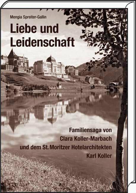 Immagine prodotto Liebe und Leidenschaft (Tedesco, Mengia Spreiter-Gallin, 2009)