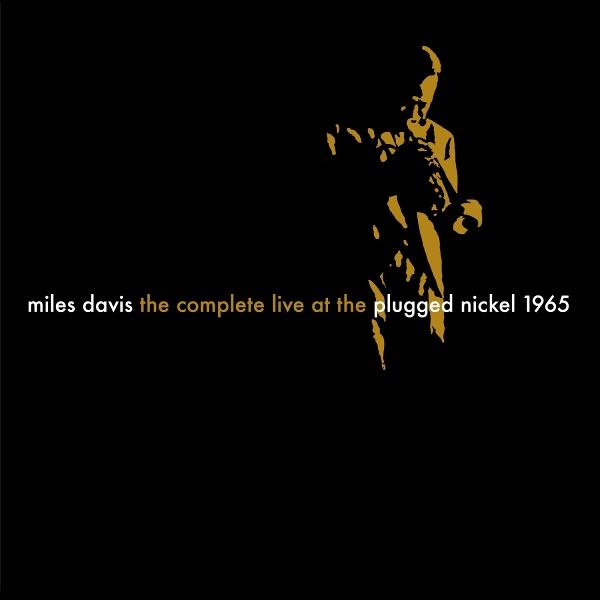 Immagine prodotto The Complete Plugged Nickel Live 1965 (Miles Davis)