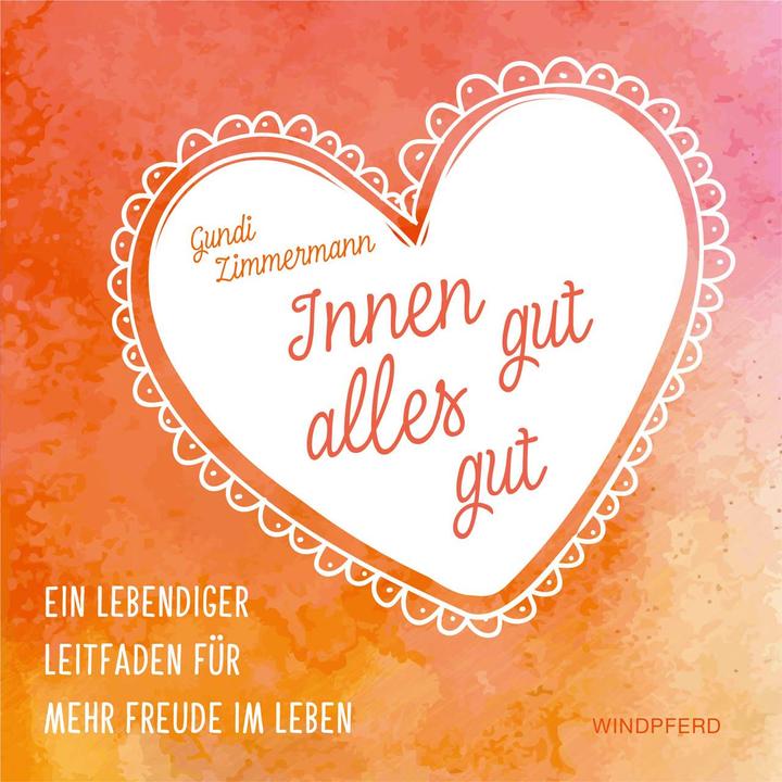 Produktbild Innen gut, alles gut (Deutsch, Gundi Zimmermann, 2018)