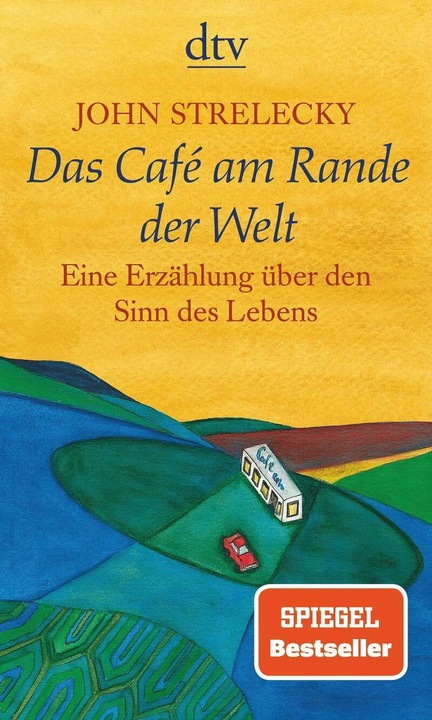 Das Café am Rande der Welt (Tedesco, John Strelecky., 2007)