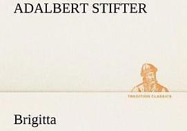 Produktbild Brigitta (Deutsch, Adalbert Stifter, 2012)
