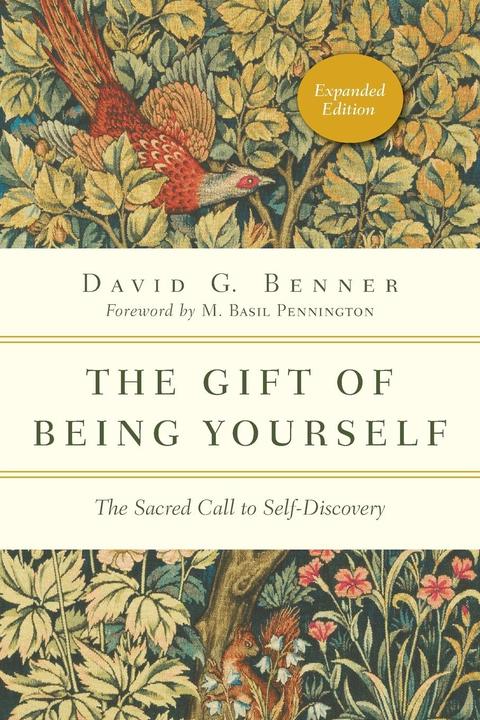 Produktbild The Gift of Being Yourself (Englisch, David G. Benner, M. Basil Pennington, 2015)