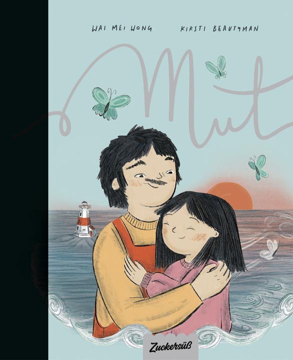 Produktbild Zuckersüss Wong:Mut (Deutsch, Kathrin Köller, Kirsti Beautyman, Wai Mei Wong, WaiMeiWong, Zuckersüss Verlag, 2025)