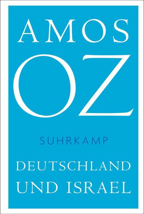 Produktbild Deutschland und Israel (Deutsch, Amos Oz, 2018)