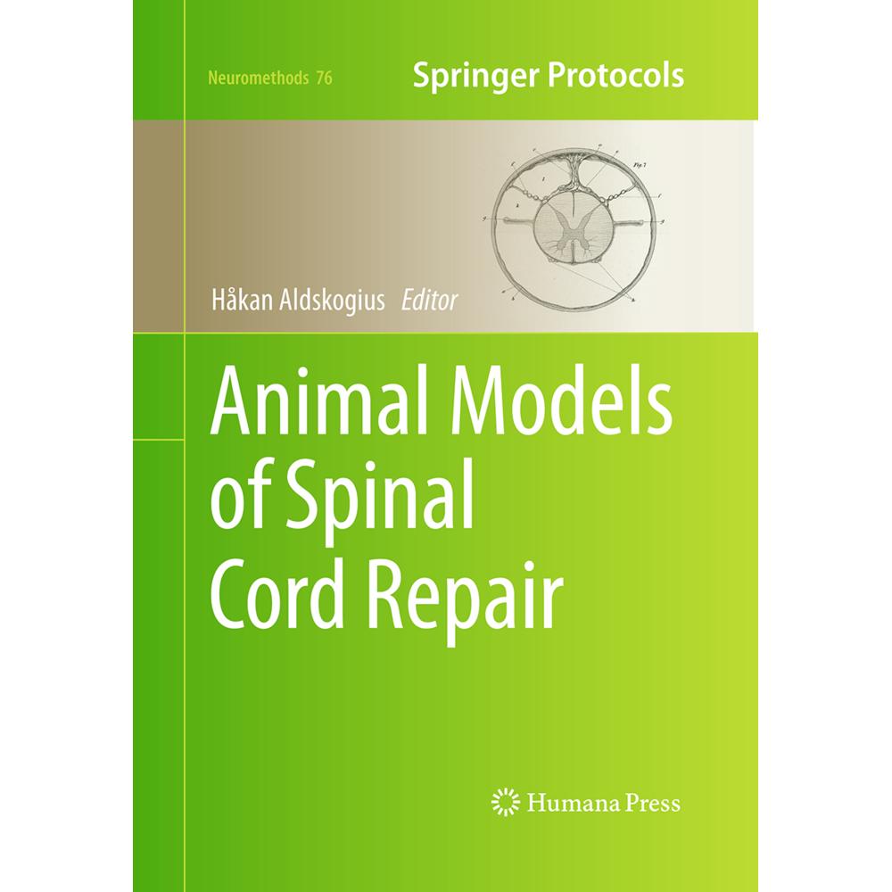 Animal Models of Spinal Cord Repair, Fachbücher von Håkan Aldskogius