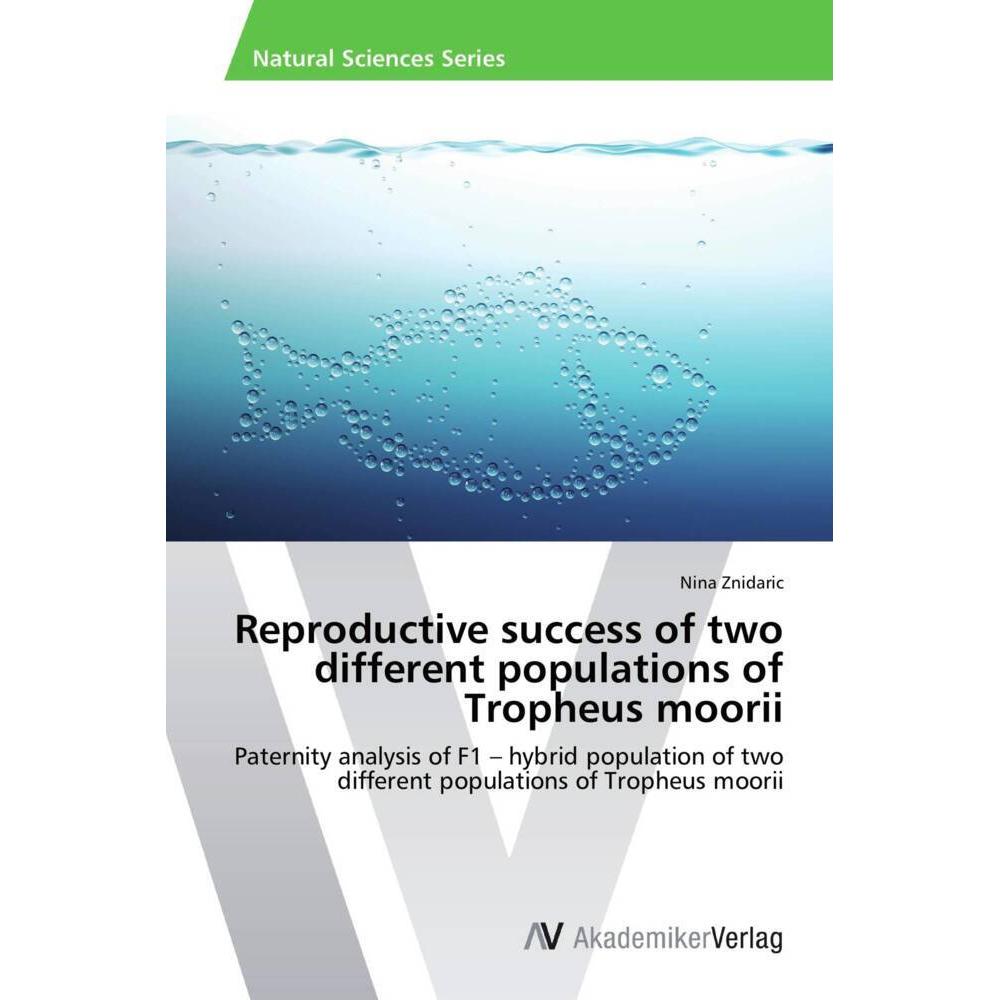 Reproductive success of two different populations of Tropheus moorii, Fachbücher von Nina Znidaric