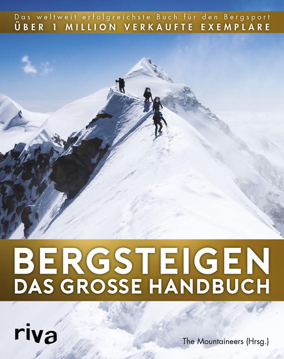 Produktbild Bergsteigen - Das grosse Handbuch (Deutsch, Die Mountaineers, Ronald C. Eng, 2018)