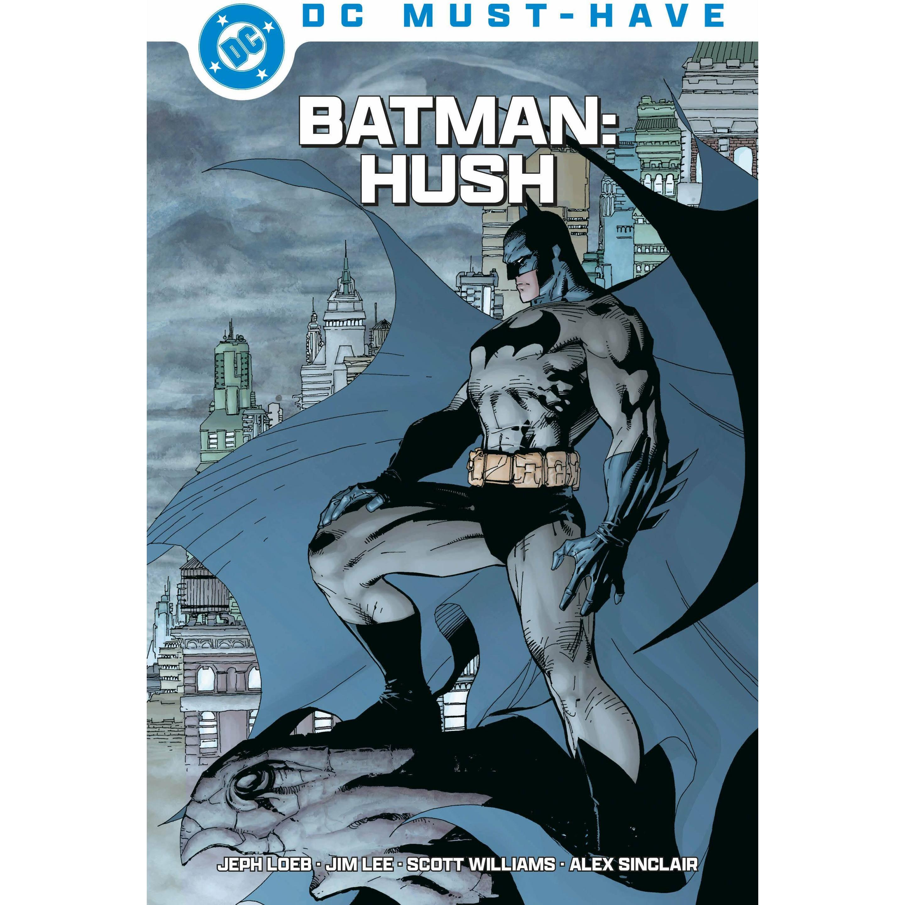 DC Must-Have: Batman: Hush, Narrativa di Jim Lee, Jeff Loeb