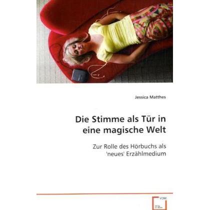 Die Stimme als Tür in eine magische Welt, Fachbücher
