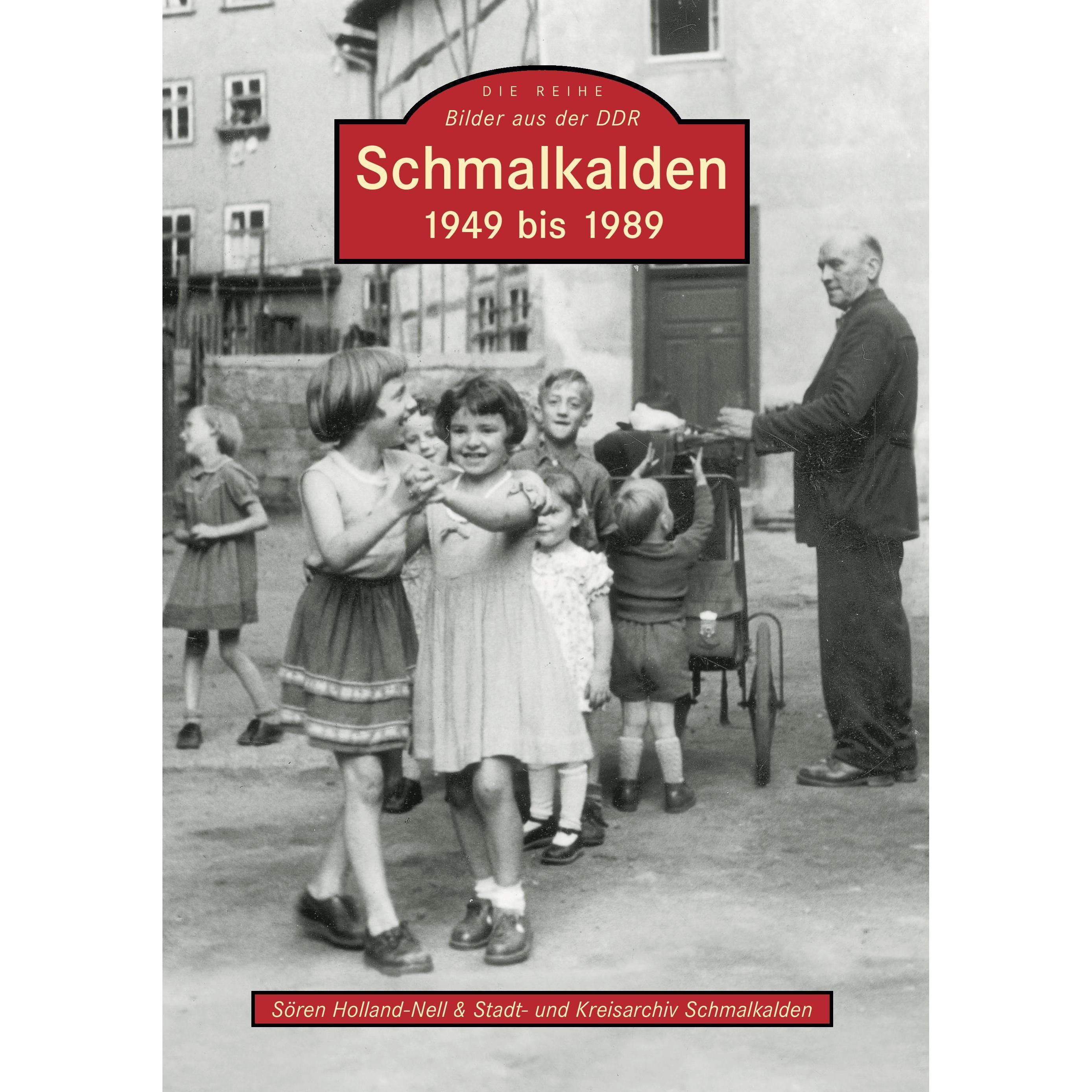 Schmalkalden 1949 bis 1989, Sachbücher von Sören Holland-Nell