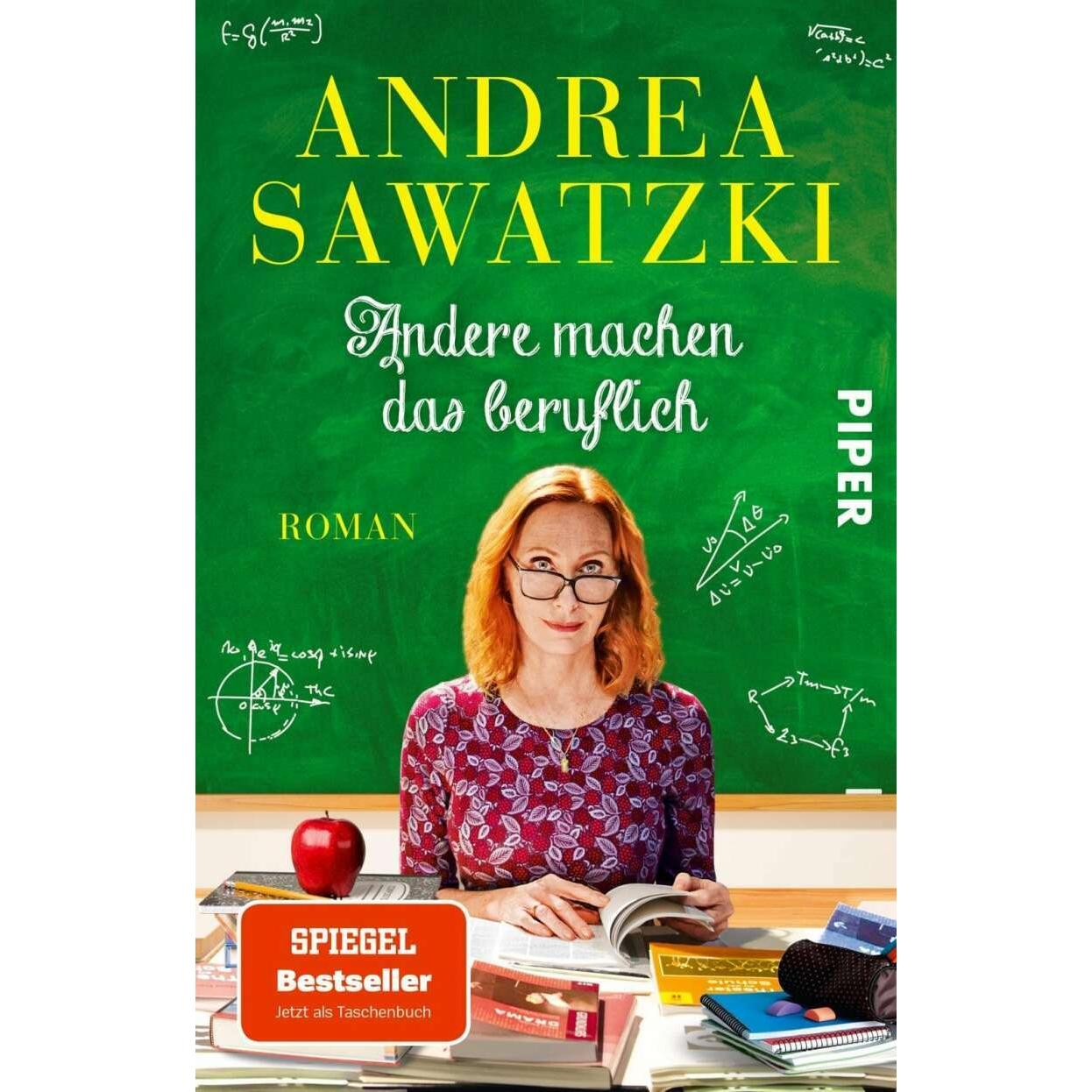 Andere machen das beruflich, Belletristik von Andrea Sawatzki