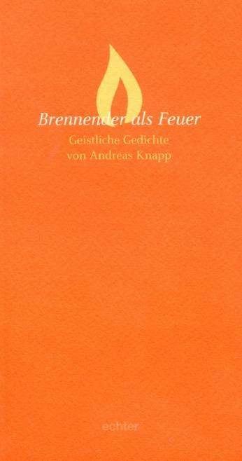 Produktbild Brennender als Feuer (Deutsch, Andreas Knapp, 2017)