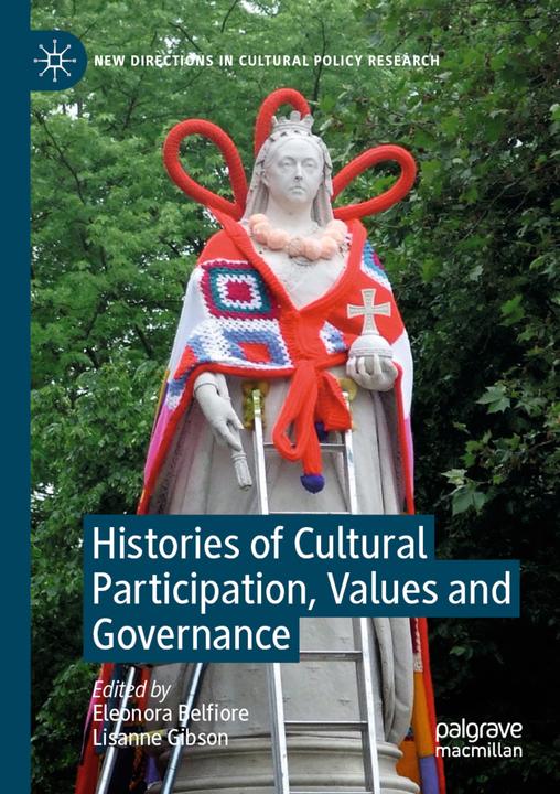 Produktbild Histories of Cultural Participation, Values and Governance (Niederländisch, Eleonora Belfiore, Lisanne Gibson, 2020)