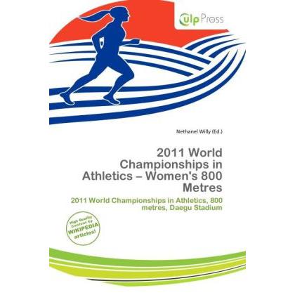 2011 World Championships in Athletics - Women's 800 Metres, Ratgeber