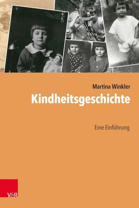 Produktbild Kindheitsgeschichte (Deutsch, Martina Winkler, 2017)