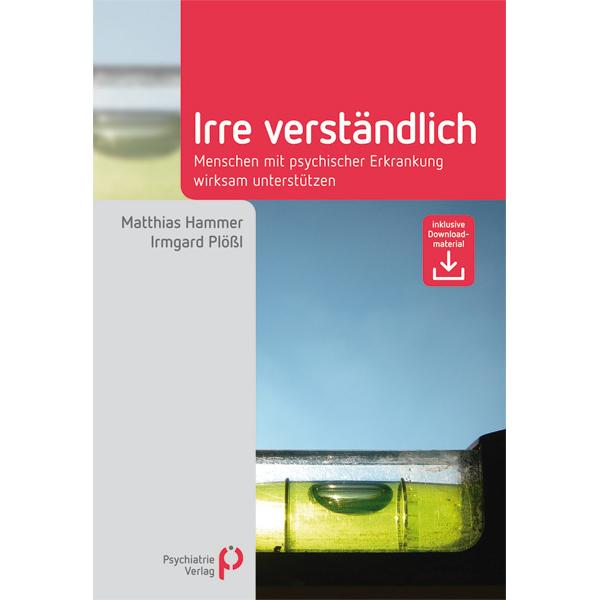 Thumbnail - Irre Verständlich, Fachbücher von Irmgard Plössl, Matthias Hammer
