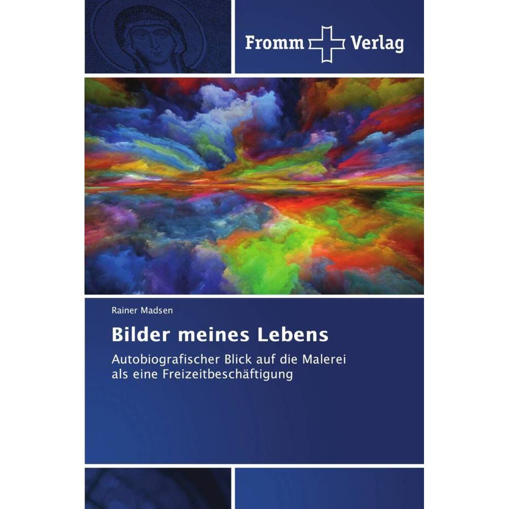 Bilder meines Lebens, Fachbücher von Rainer Madsen