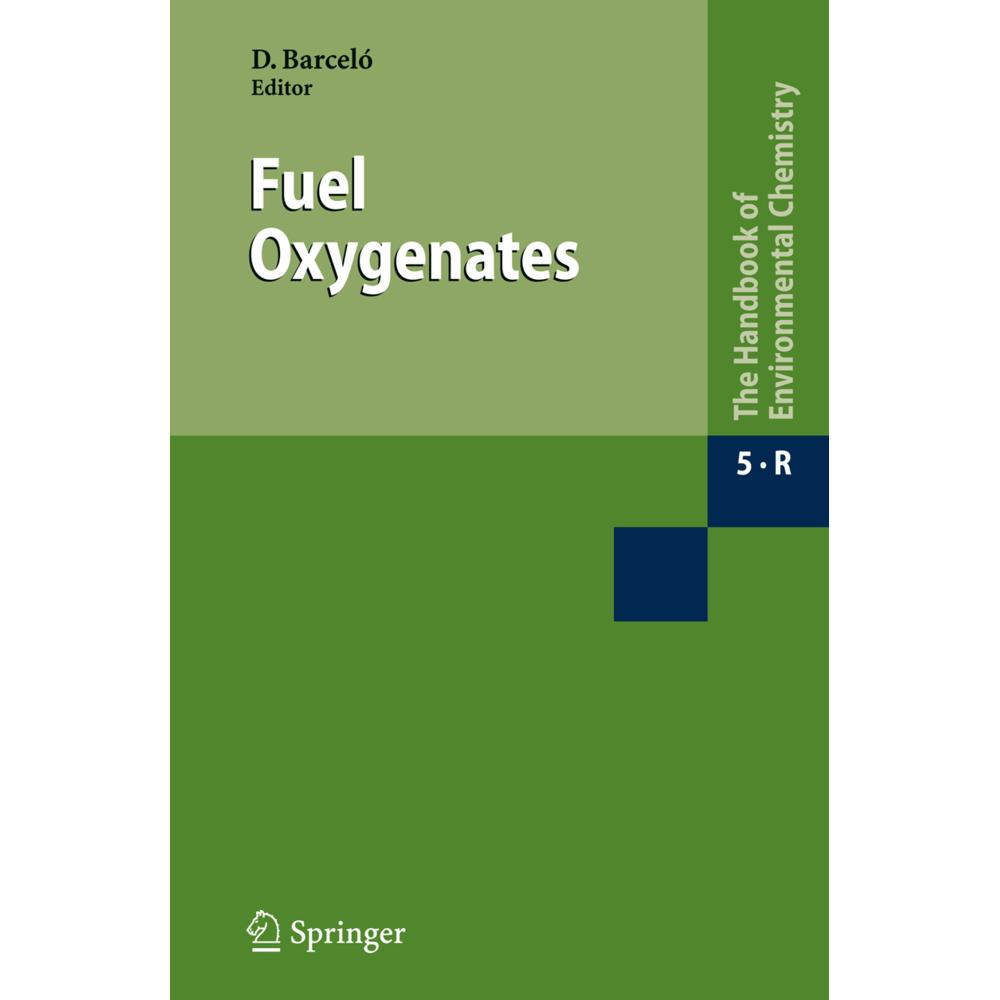 Fuel Oxygenates, Fachbücher von Damià Barceló