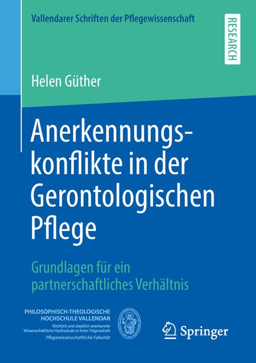 Produktbild Anerkennungskonflikte in der Gerontologischen Pflege (Deutsch, Helen Güther, 2018)