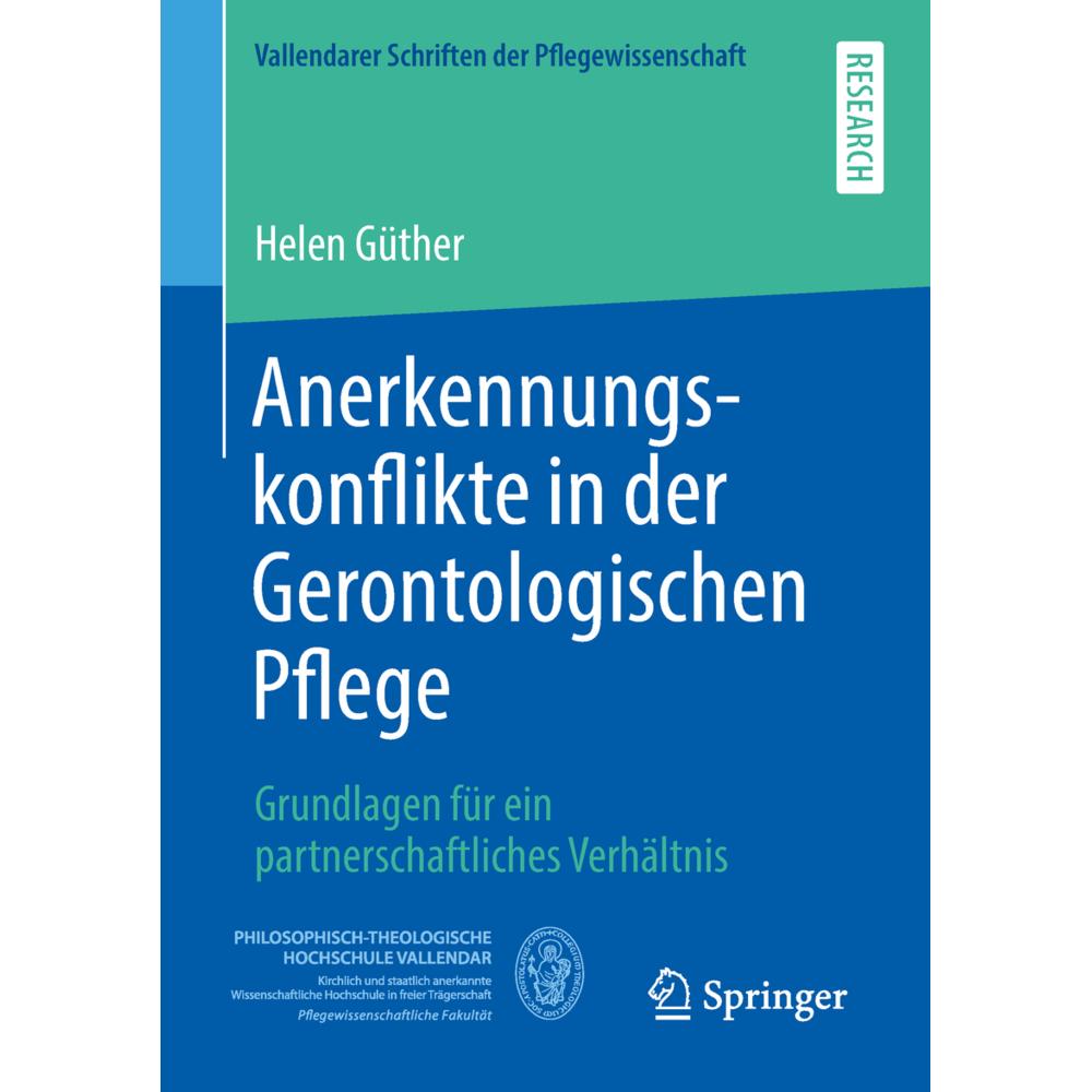 Anerkennungskonflikte in der Gerontologischen Pflege, Fachbücher von Helen Güther