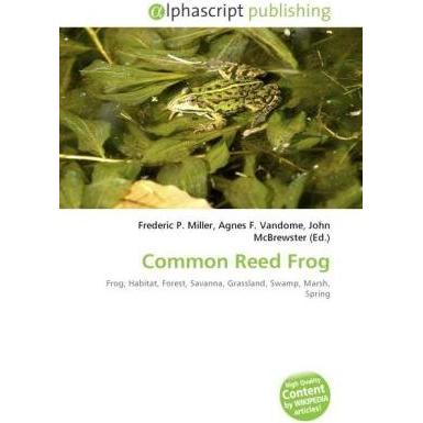 Common Reed Frog, Fachbücher von Agnes F. Vandome, Frederic P. Miller, John McBrewster