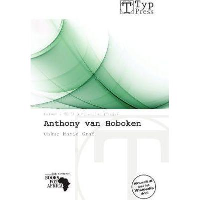 Anthony van Hoboken, Fachbücher von Cornelia C. Eglantine