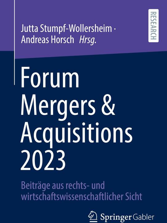 Produktbild Forum Mergers & Acquisitions 2023 (Deutsch, Andreas Horsch, Jutta Stumpf-Wollersheim, 2024)