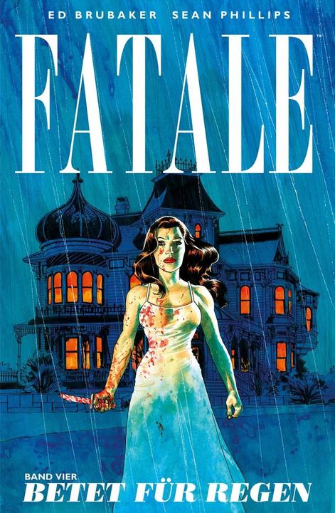 Produktbild Fatale 4 - Betet für Regen (Deutsch, Ed Brubaker, 2014)